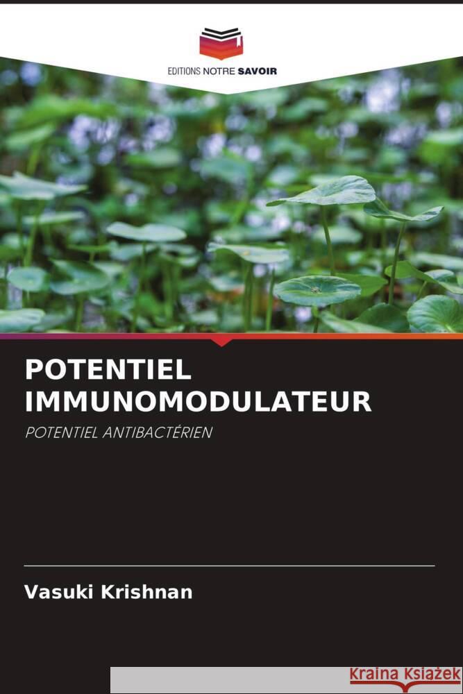 POTENTIEL IMMUNOMODULATEUR Krishnan, Vasuki 9786205030561