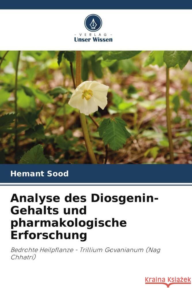 Analyse des Diosgenin-Gehalts und pharmakologische Erforschung Hemant Sood Shivam Sharma 9786205031391