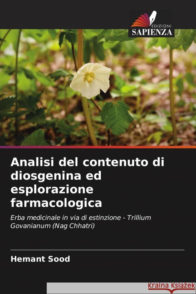 Analisi del contenuto di diosgenina ed esplorazione farmacologica Hemant Sood Shivam Sharma 9786205031438