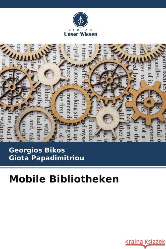 Mobile Bibliotheken Bikos, Georgios, Papadimitriou, Giota 9786205033951