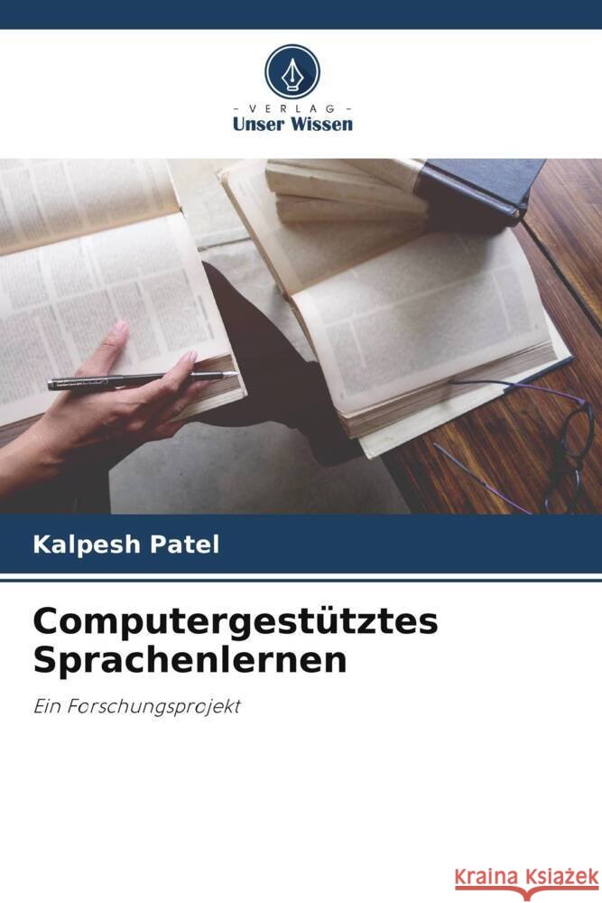 Computergestütztes Sprachenlernen Patel, Kalpesh 9786205034286