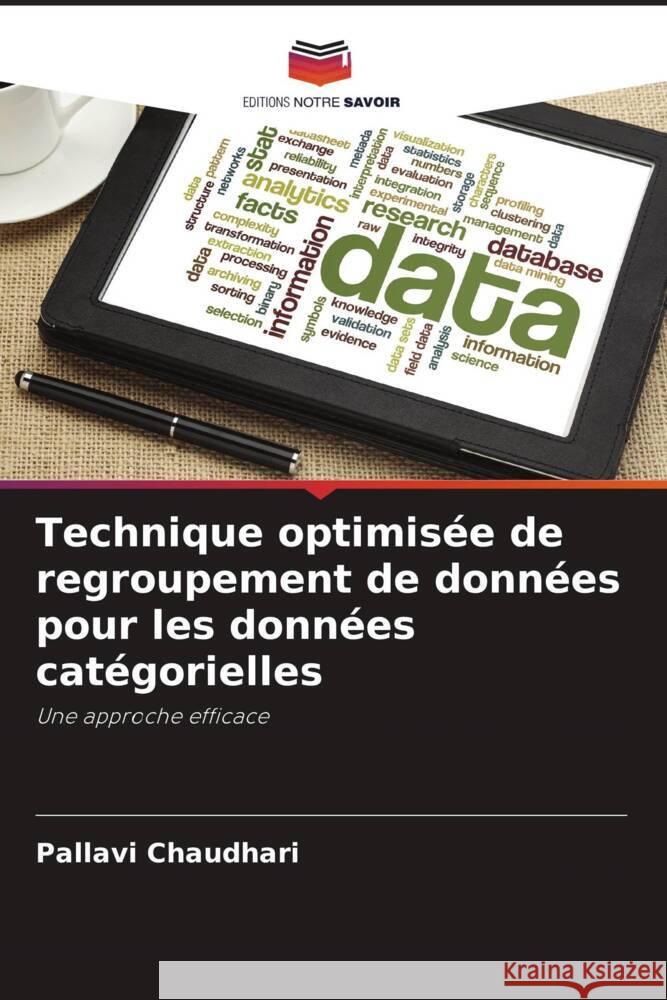 Technique optimisée de regroupement de données pour les données catégorielles Chaudhari, Pallavi 9786205037126