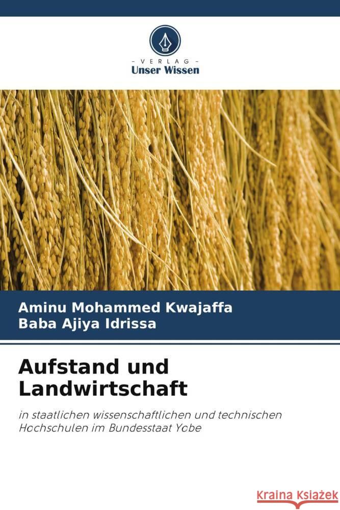 Aufstand und Landwirtschaft Kwajaffa, Aminu Mohammed, Idrissa, Baba Ajiya 9786205041987