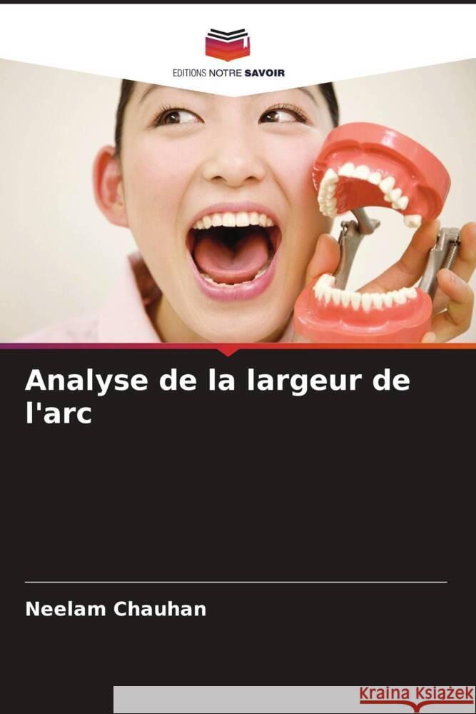 Analyse de la largeur de l'arc Chauhan, Neelam 9786205044919 Editions Notre Savoir