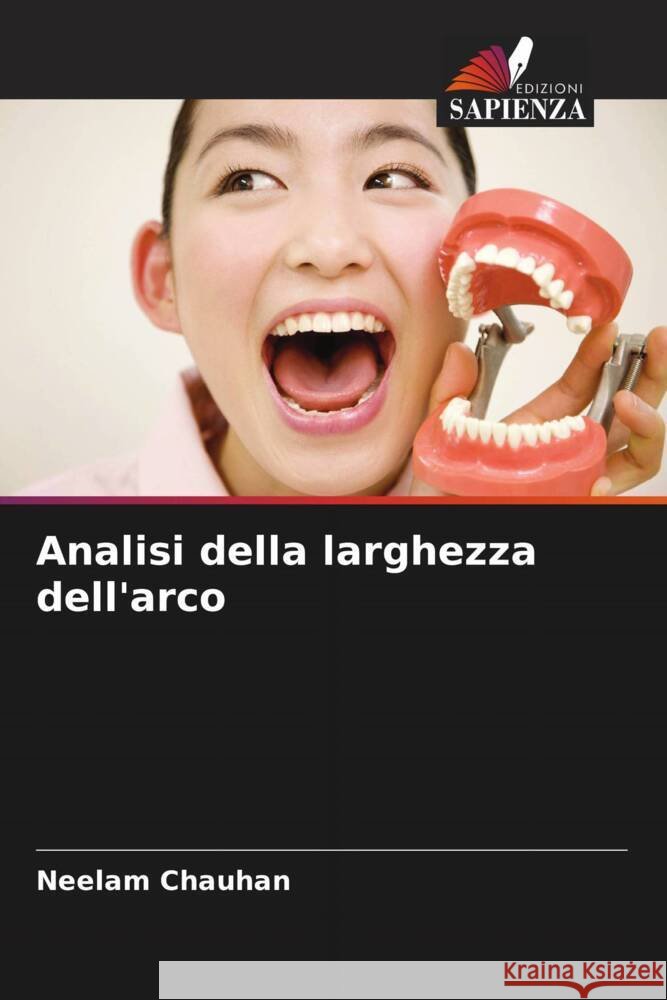 Analisi della larghezza dell'arco Chauhan, Neelam 9786205044926