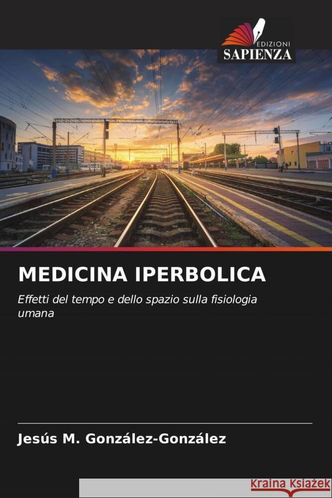 MEDICINA IPERBOLICA González-González, Jesús M. 9786205045671