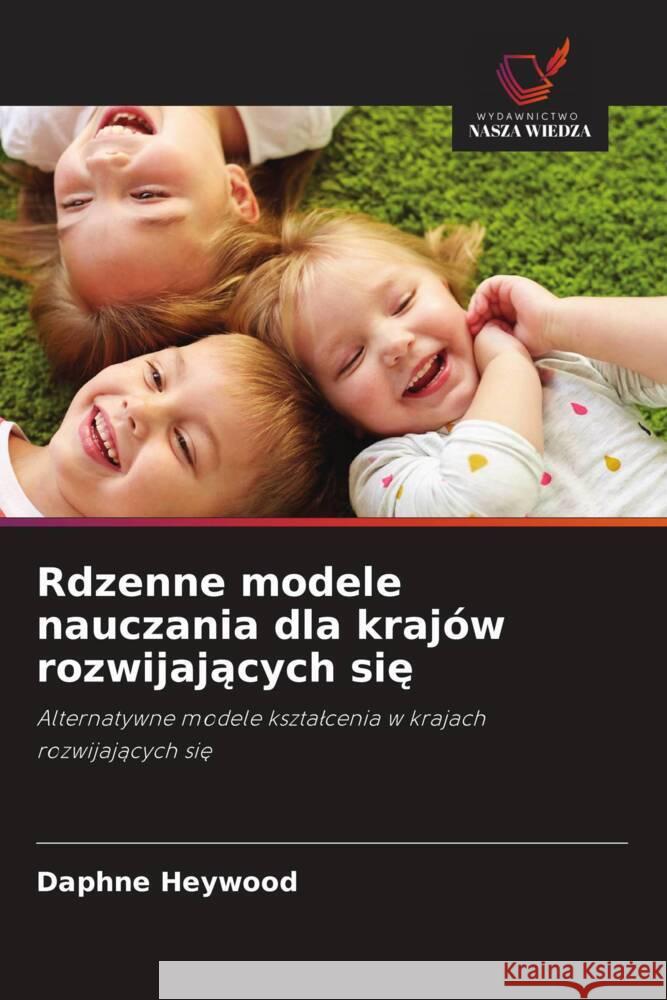 Rdzenne modele nauczania dla kraj?w rozwijających się Daphne Heywood 9786205048115