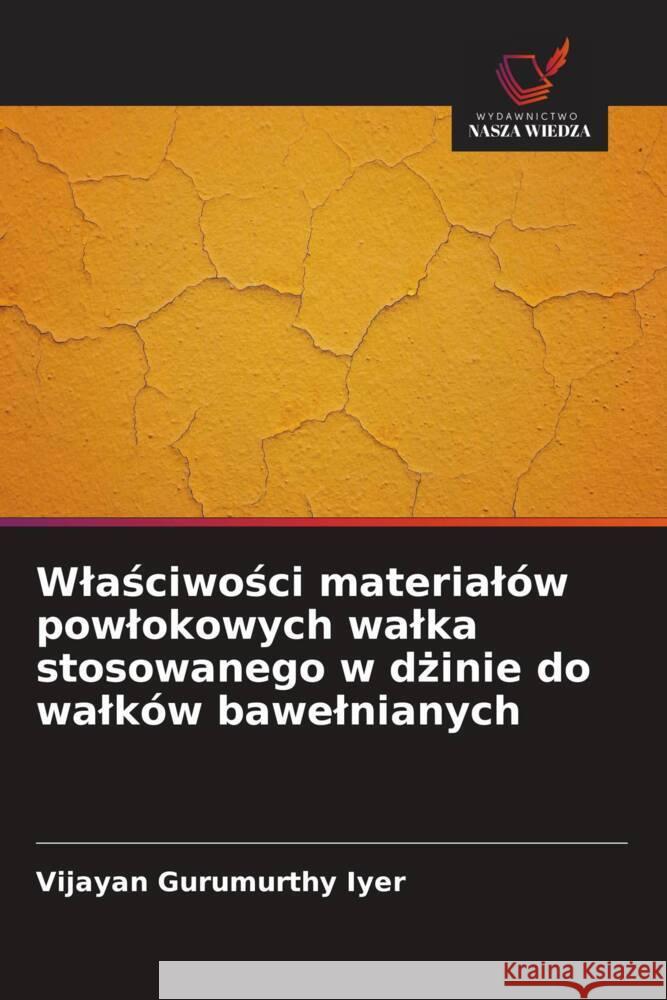 Wlaściwości material?w powlokowych walka stosowanego w dżinie do walk?w bawelnianych Vijayan Gurumurth 9786205048450 Wydawnictwo Nasza Wiedza