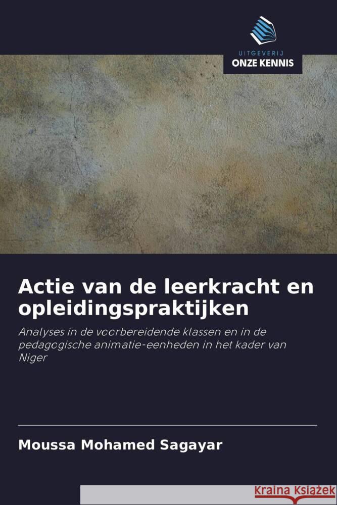 Actie van de leerkracht en opleidingspraktijken Mohamed Sagayar, Moussa 9786205048559