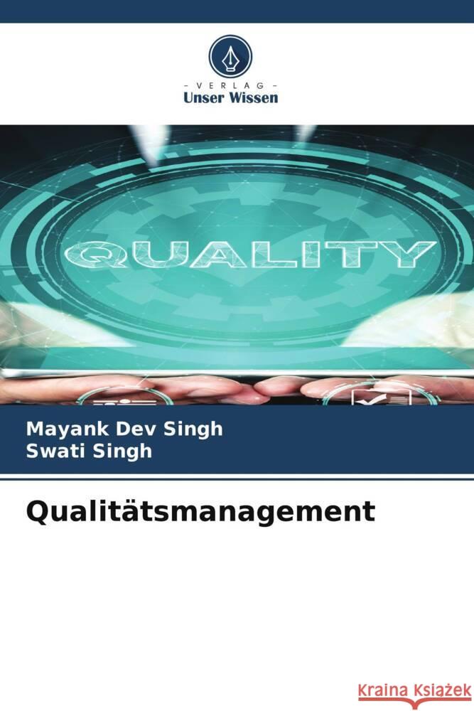 Qualitätsmanagement Singh, Mayank Dev, Singh, Swati 9786205049754