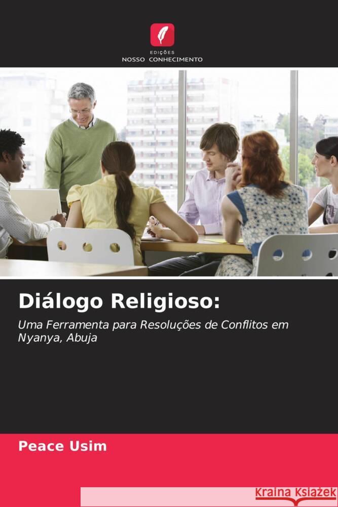 Diálogo Religioso: Usim, Peace 9786205050668 Edições Nosso Conhecimento