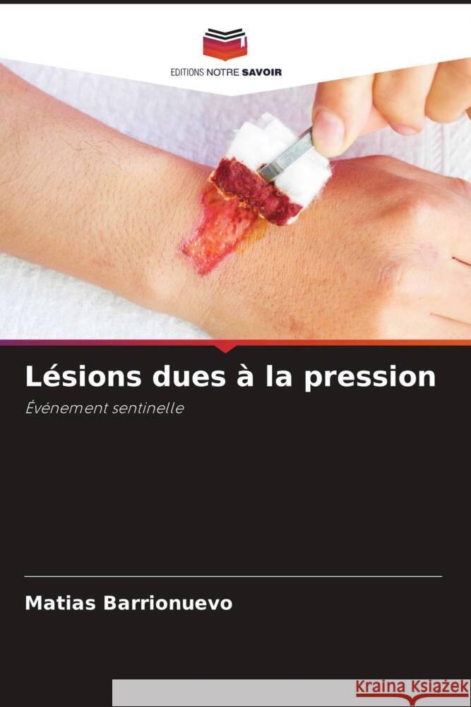 Lésions dues à la pression Barrionuevo, Matías 9786205053492