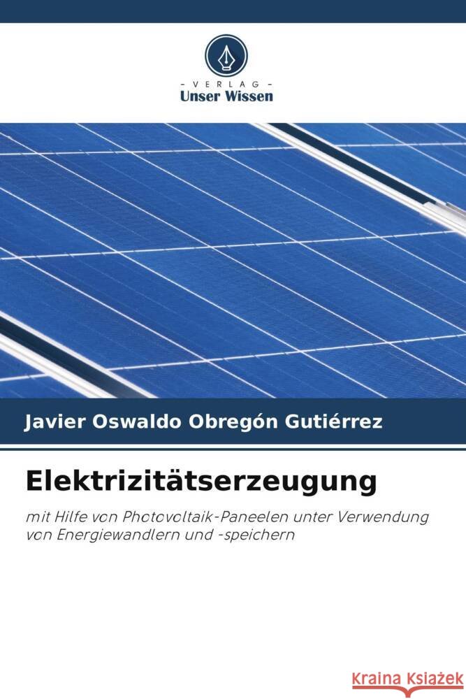 Elektrizitätserzeugung Obregón Gutiérrez, Javier Oswaldo 9786205053683