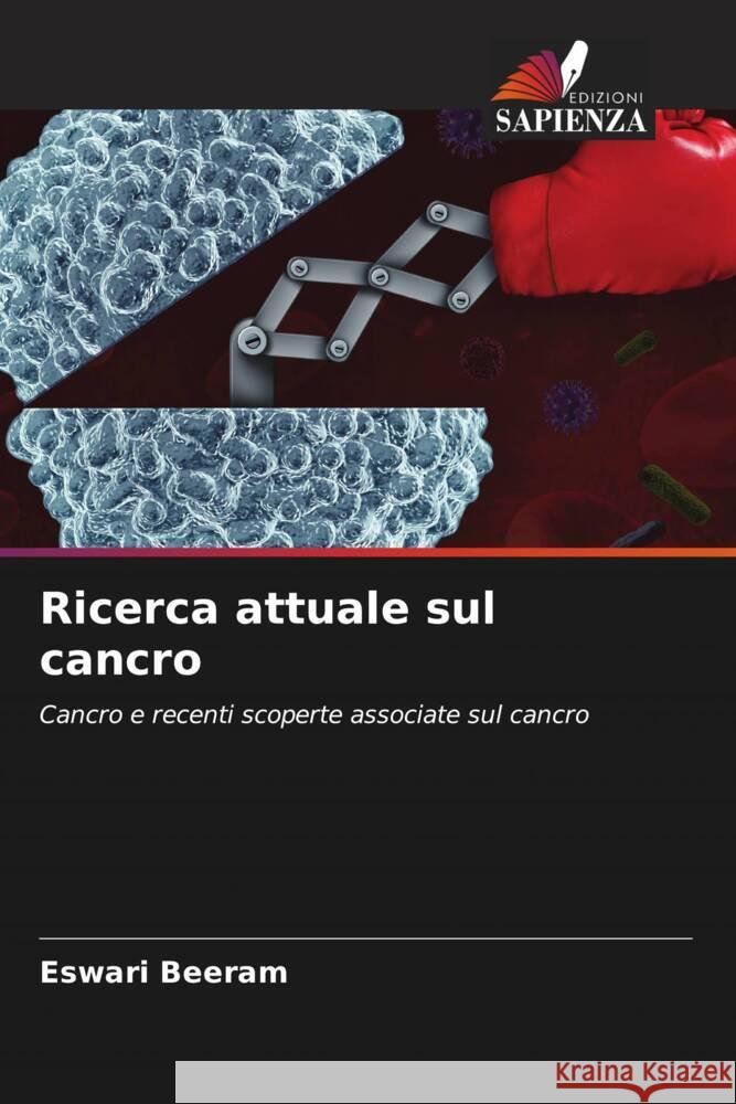 Ricerca attuale sul cancro Beeram, Eswari 9786205053881