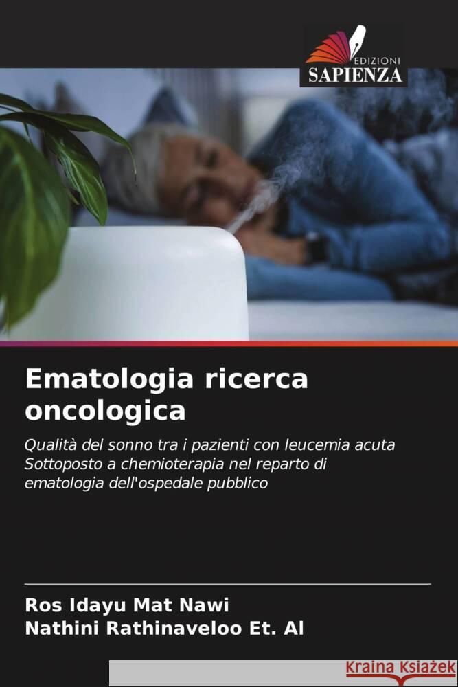 Ematologia ricerca oncologica Mat Nawi, Ros Idayu, RATHINAVELOO ET. AL, NATHINI 9786205055953 Edizioni Sapienza