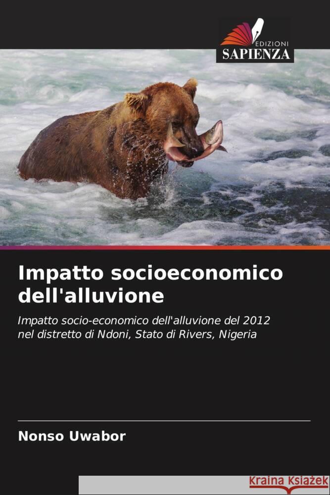 Impatto socioeconomico dell'alluvione Uwabor, Nonso 9786205057223 Edizioni Sapienza