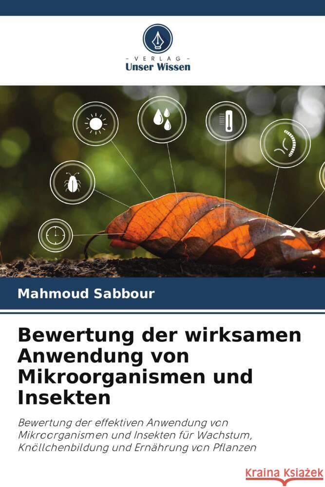 Bewertung der wirksamen Anwendung von Mikroorganismen und Insekten Sabbour, Magda 9786205057551 Verlag Unser Wissen