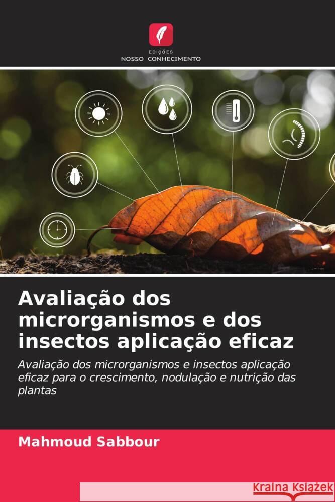 Avaliação dos microrganismos e dos insectos aplicação eficaz Sabbour, Magda 9786205057582 Edições Nosso Conhecimento