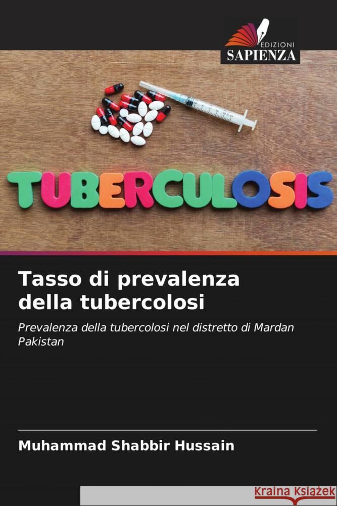 Tasso di prevalenza della tubercolosi Shabbir Hussain, Muhammad 9786205057643