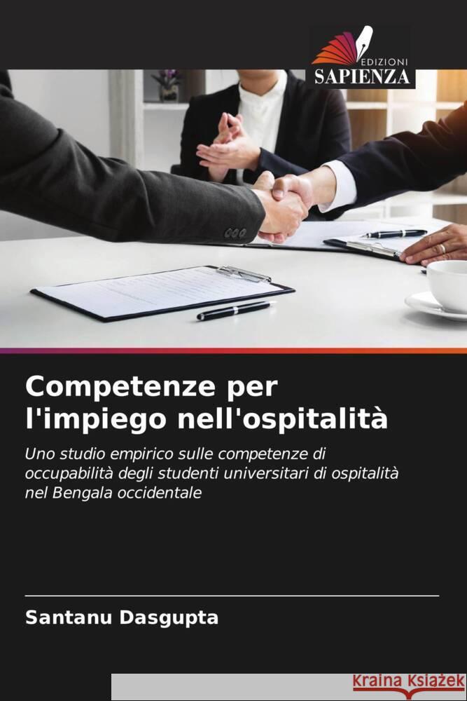 Competenze per l'impiego nell'ospitalità Dasgupta, Santanu 9786205057704