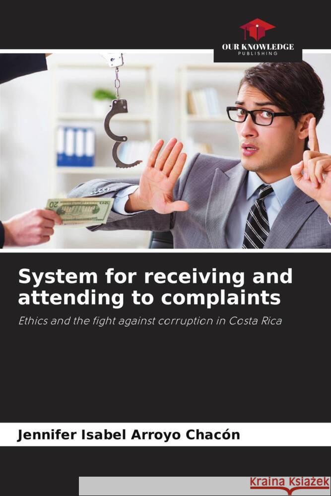 System for receiving and attending to complaints Arroyo Chacón, Jennifer Isabel 9786205059357