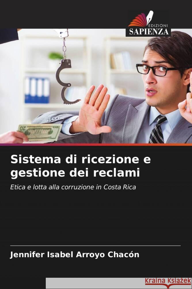 Sistema di ricezione e gestione dei reclami Arroyo Chacón, Jennifer Isabel 9786205059388