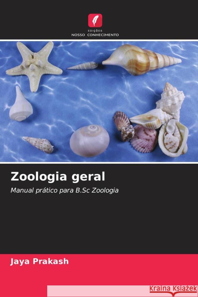 Zoologia geral Prakash, Jaya 9786205060612