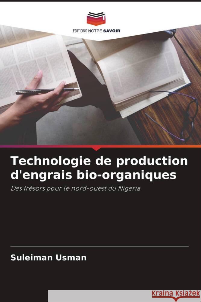 Technologie de production d'engrais bio-organiques Usman, Suleiman 9786205061565