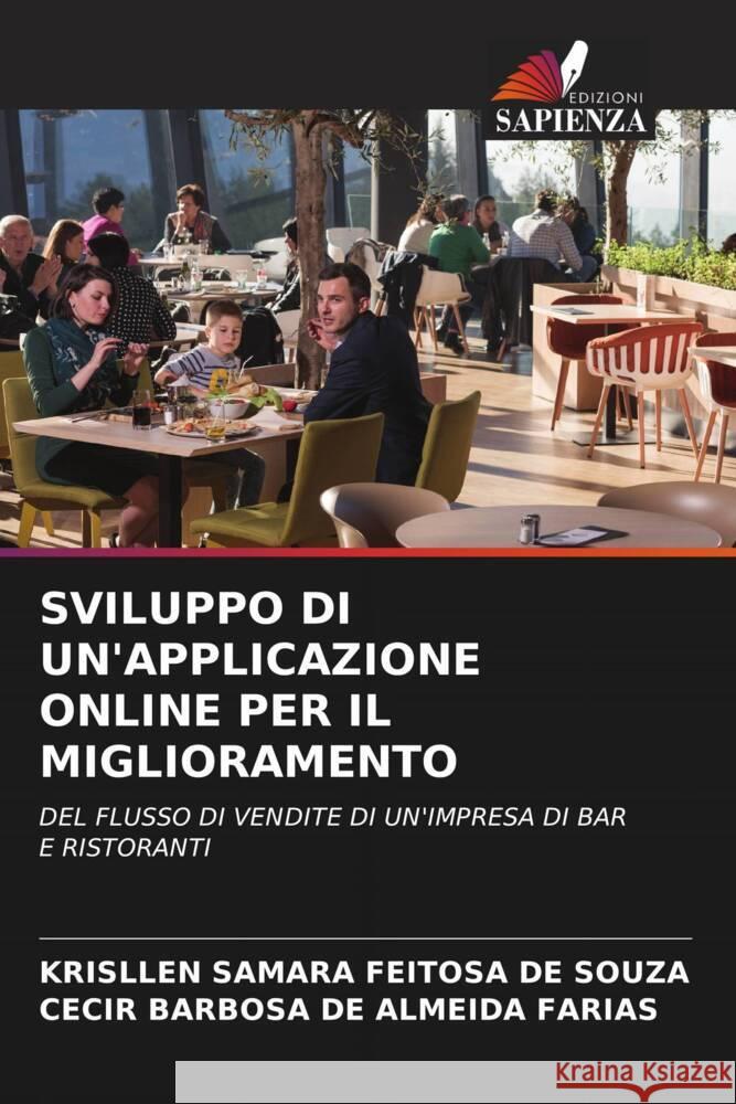 SVILUPPO DI UN'APPLICAZIONE ONLINE PER IL MIGLIORAMENTO Feitosa de Souza, Krisllen Samara, Barbosa de Almeida Farias, Cecir 9786205065150