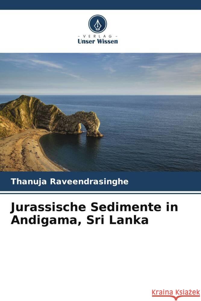 Jurassische Sedimente in Andigama, Sri Lanka Raveendrasinghe, Thanuja 9786205065488