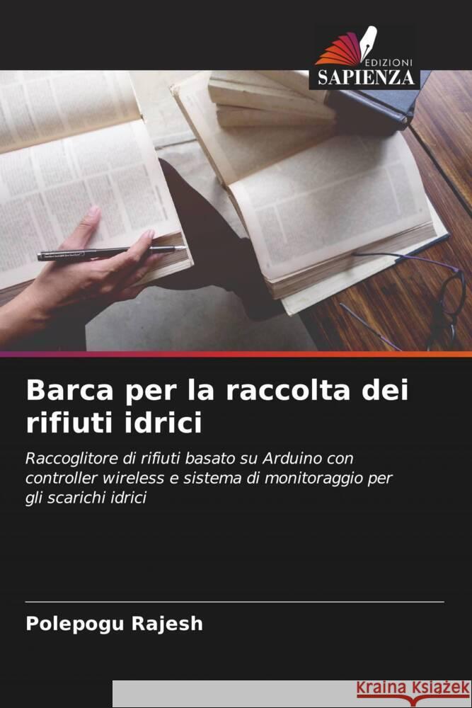 Barca per la raccolta dei rifiuti idrici Rajesh, Polepogu 9786205066836