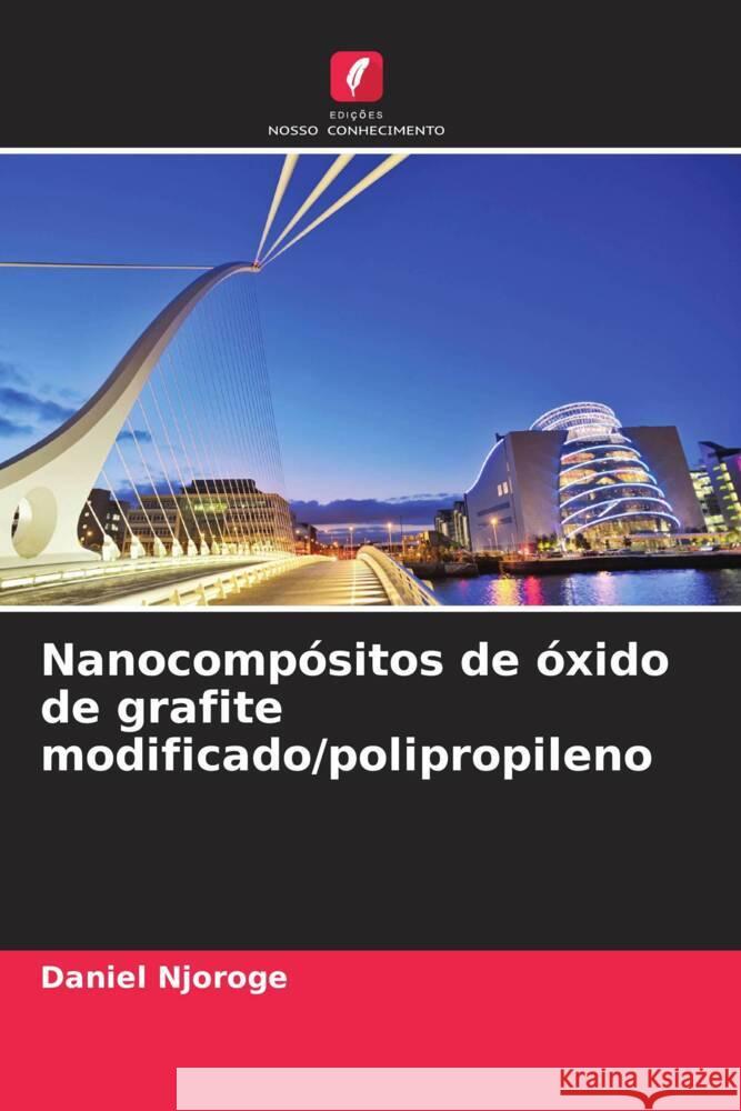Nanocompósitos de óxido de grafite modificado/polipropileno Njoroge, Daniel 9786205067413