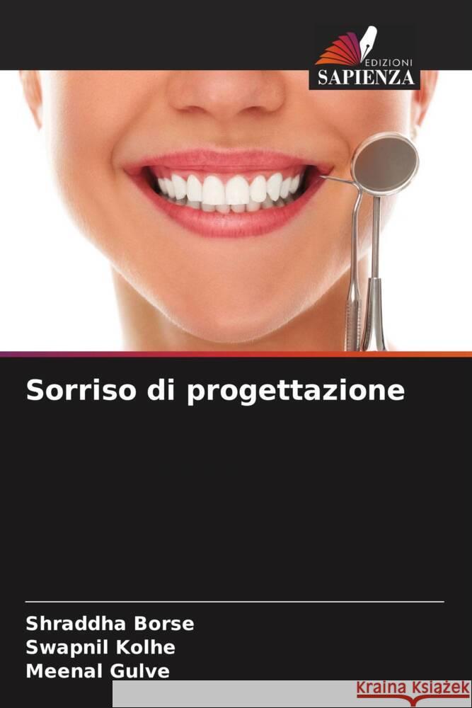 Sorriso di progettazione Borse, Shraddha, Kolhe, Swapnil, Gulve, Meenal 9786205068366 Edizioni Sapienza