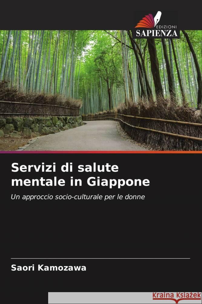 Servizi di salute mentale in Giappone Kamozawa, Saori 9786205068991