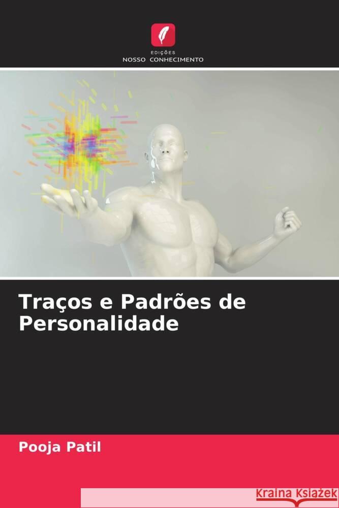 Traços e Padrões de Personalidade Patil, Pooja 9786205071472