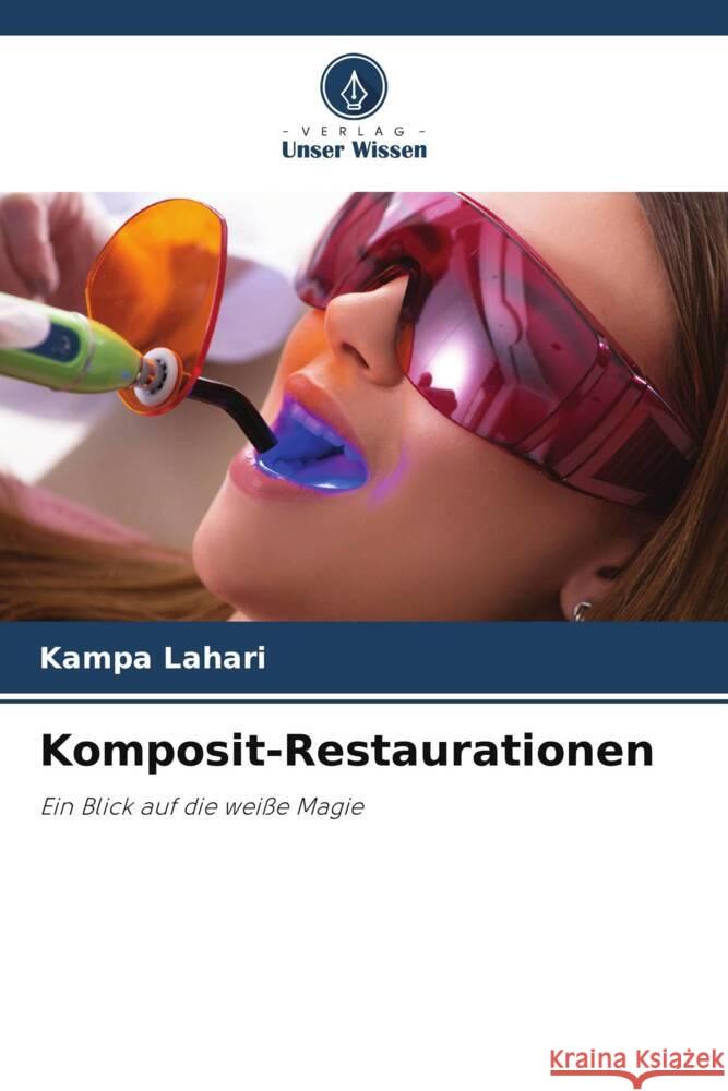 Komposit-Restaurationen Lahari, Kampa, Jaidka, Shipra, Somani, Rani 9786205071830