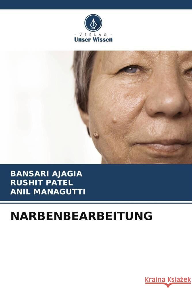 NARBENBEARBEITUNG Ajagia, Bansari, Patel, Rushit, Managutti, Anil 9786205071977 Verlag Unser Wissen