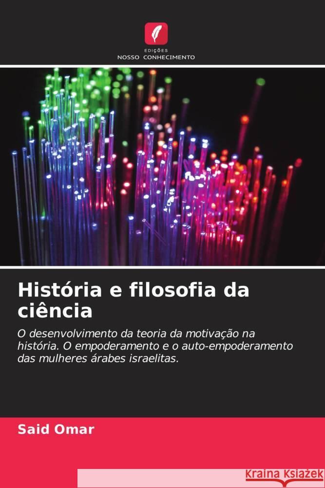 História e filosofia da ciência Omar, Said 9786205072905