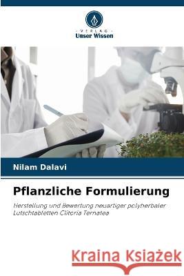 Pflanzliche Formulierung Nilam Dalavi   9786205073933