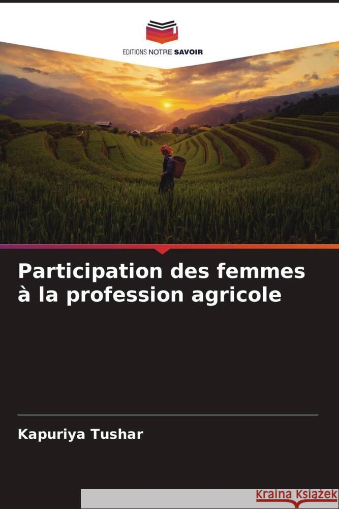 Participation des femmes à la profession agricole Tushar, Kapuriya 9786205074282