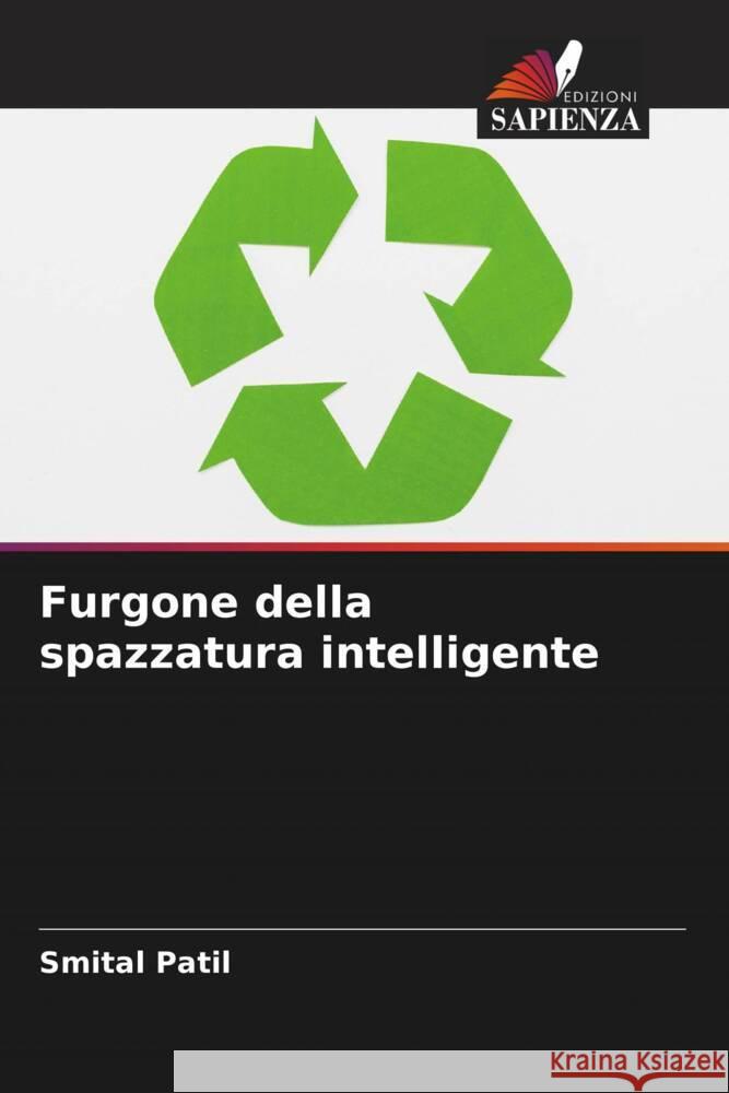 Furgone della spazzatura intelligente Patil, Smital 9786205074978