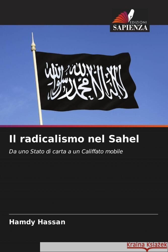 Il radicalismo nel Sahel Hassan, Hamdy 9786205076163