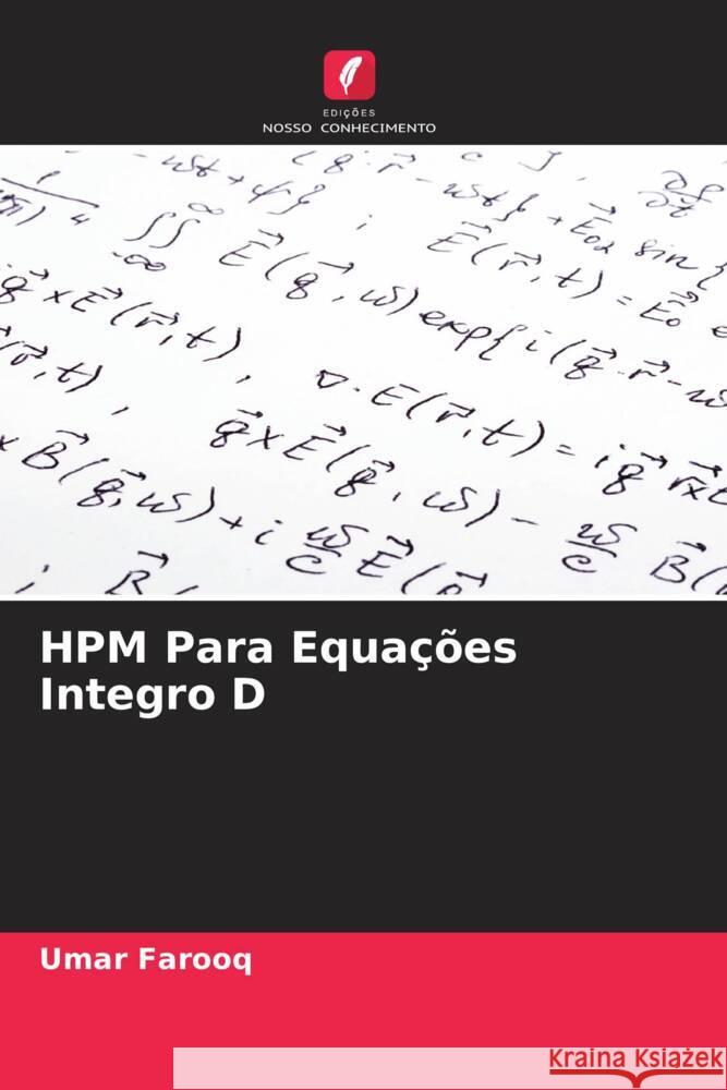 HPM Para Equações Integro D Farooq, Umar 9786205076347