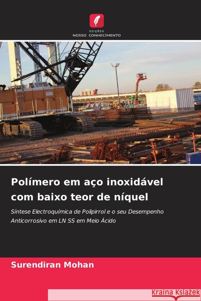 Polímero em aço inoxidável com baixo teor de níquel Mohan, Surendiran 9786205077672