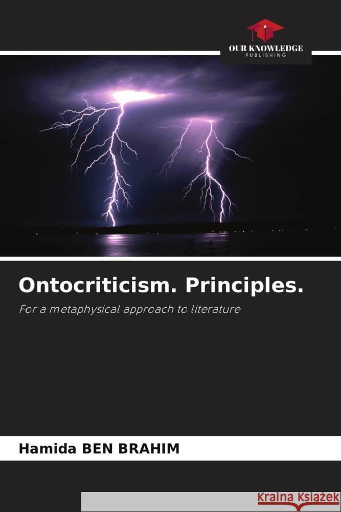 Ontocriticism. Principles. Ben Brahim, Hamida 9786205078389