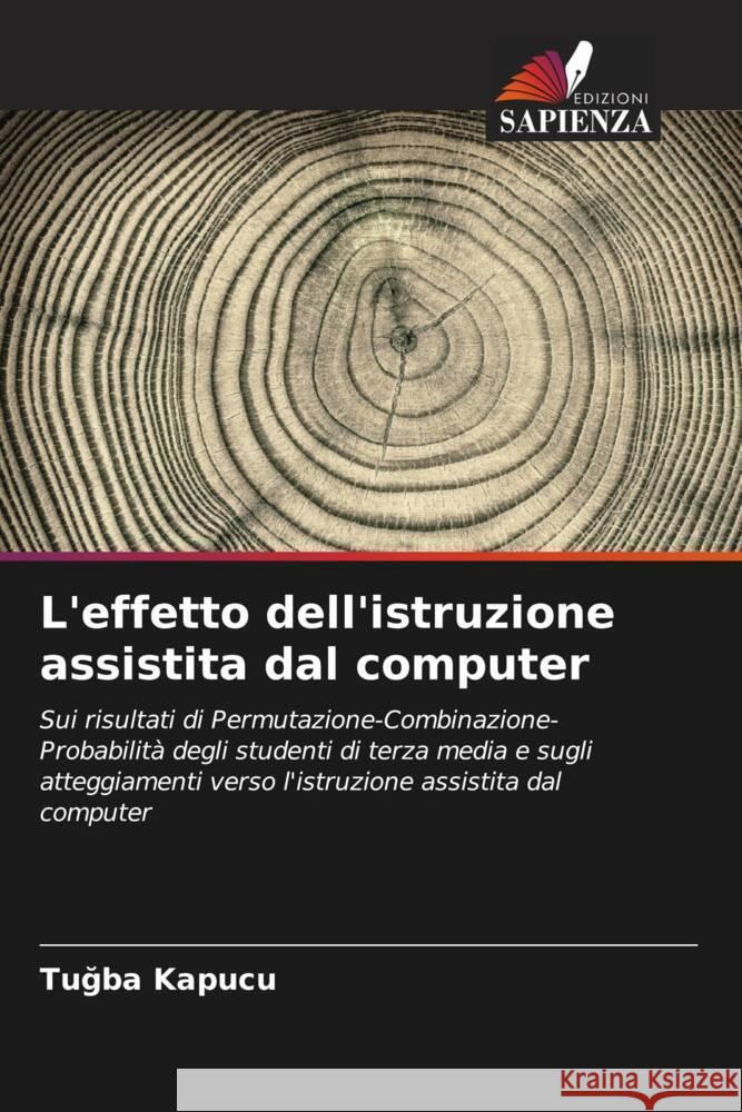 L'effetto dell'istruzione assistita dal computer Kapucu, Tugba 9786205079744