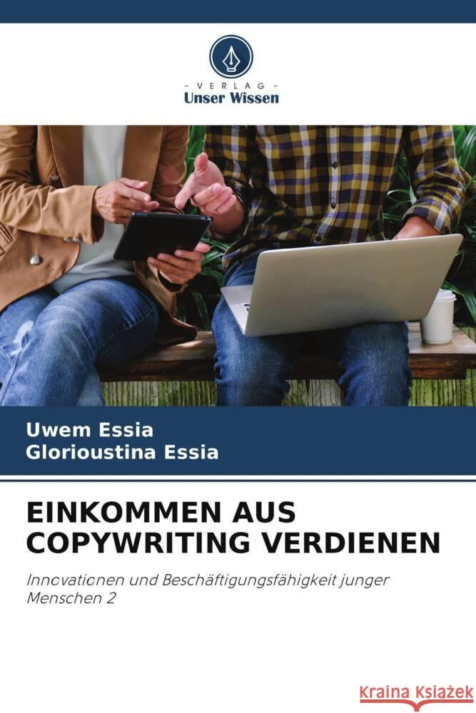 EINKOMMEN AUS COPYWRITING VERDIENEN Essia, Uwem, Essia, Glorioustina 9786205079836