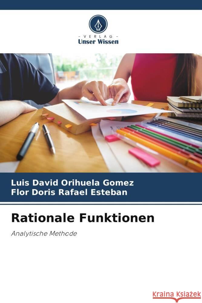 Rationale Funktionen Orihuela Gomez, Luis David, Rafael Esteban, Flor Doris 9786205090350