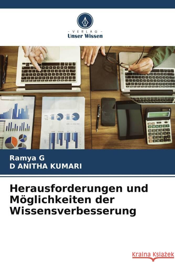 Herausforderungen und Möglichkeiten der Wissensverbesserung G, Ramya, KUMARI, D ANITHA 9786205097106