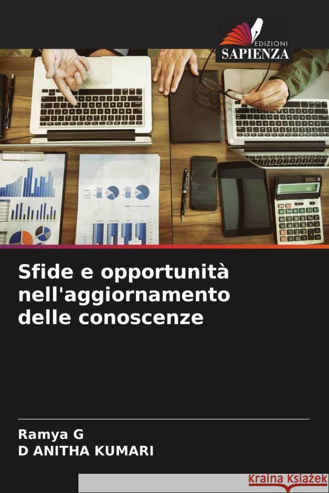 Sfide e opportunità nell'aggiornamento delle conoscenze G, Ramya, KUMARI, D ANITHA 9786205097137